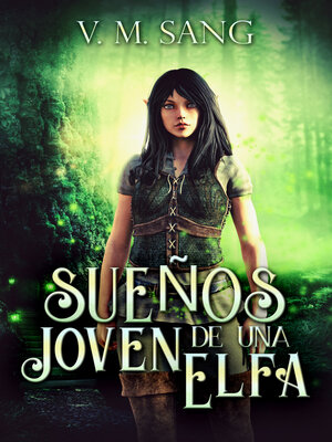 cover image of Sueños de una Joven Elfa